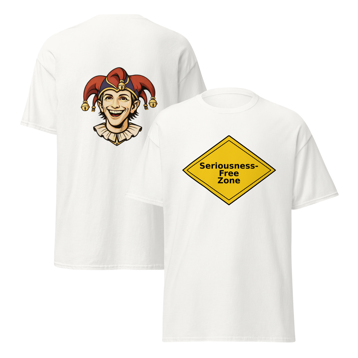 White Seriousness-Free Zone cotton t-shirt with yellow sign-style front print and small jester mark on back.