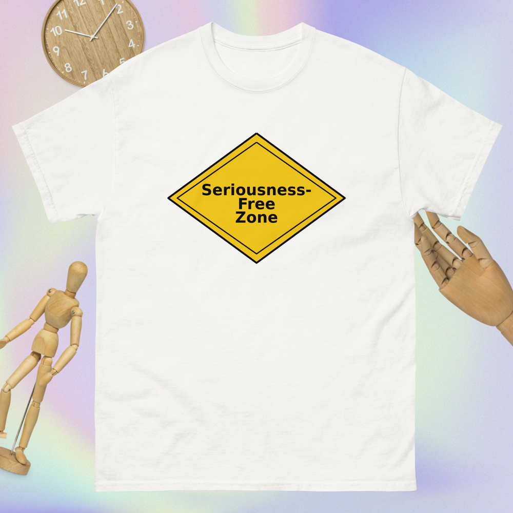 Seriousness-Free Zone