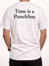 Back of white Time Is a Punchline t-shirt with bold timing joke print.